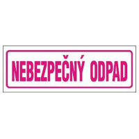 Nebezpečný odpad 210x74mm - samolepka